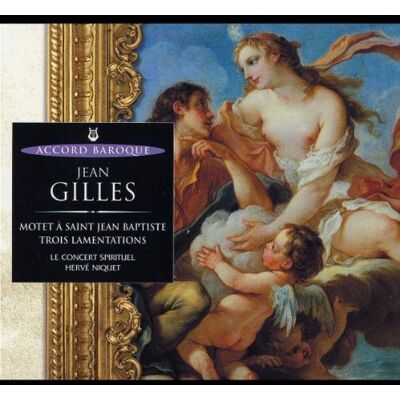 Gilles, Jean Motet à St Jean Baptiste / Trois Lamentations - Publicité Gilles, Jean Motet à St Jean Baptiste / Trois Lamentations - Publicité