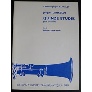 Jacques Lancelot: 15 Etudes. Partitions pour Clarinette - Publicité Jacques Lancelot: 15 Etudes. Partitions pour Clarinette - Publicité
