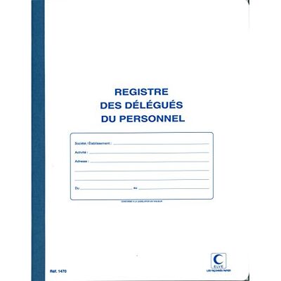 Elve REG. DELEGUES DU PERSONNEL 320X250 40 PAGES FTES - Publicité Elve REG. DELEGUES DU PERSONNEL 320X250 40 PAGES FTES - Publicité