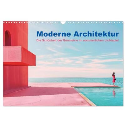CALVENDO Architecture moderne, Version française (Calendrier mural 2026 DIN A3 portrait), Calendrier mensuel - Publicité CALVENDO Architecture moderne, Version française (Calendrier mural 2026 DIN A3 portrait), Calendrier mensuel - Publicité