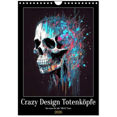 CALVENDO Crazy Design têtes de mort, Version française (Calendrier mural 2026 DIN A4 portrait), Calendrier mensuel - Publicité CALVENDO Crazy Design têtes de mort, Version française (Calendrier mural 2026 DIN A4 portrait), Calendrier mensuel - Publicité
