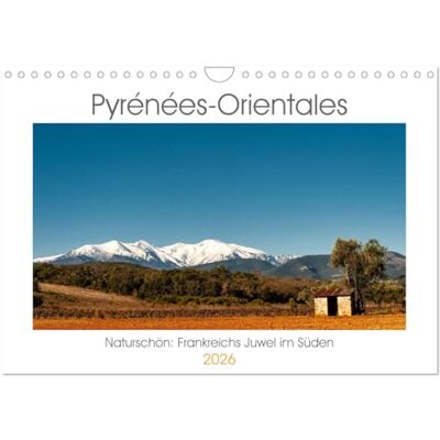 CALVENDO Les Pyrénées-Orientales. La beauté de la nature : la perle du sud de la France, Version française (Calendrier mural 2026 DIN A4 portrait), Calendrier mensuel - Publicité CALVENDO Les Pyrénées-Orientales. La beauté de la nature : la perle du sud de la France, Version française (Calendrier mural 2026 DIN A4 portrait), Calendrier mensuel - Publicité