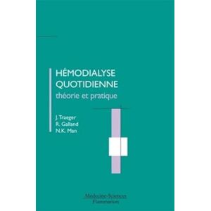 MAN, Nguyen-Khoa Hémodialyse quotidienne (CD-ROM inclus en fin d'ouvrage): théorie et pratique - Publicité MAN, Nguyen-Khoa Hémodialyse quotidienne (CD-ROM inclus en fin d'ouvrage): théorie et pratique - Publicité
