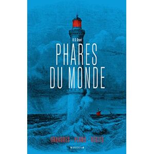 Grant, R G Phares du monde: Aventures humaines Gravures et plans Récits - Publicité Grant, R G Phares du monde: Aventures humaines Gravures et plans Récits - Publicité