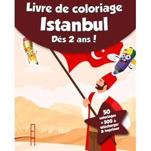coloriages, CRB Livre de coloriage pour enfants Istanbul (dès 2 ans): 50 coloriages + 500 à télécharger & imprimer ! - Publicité coloriages, CRB Livre de coloriage pour enfants Istanbul (dès 2 ans): 50 coloriages + 500 à télécharger & imprimer ! - Publicité