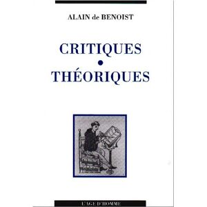 Benoist, Alain de Critiques : Théoriques - Publicité Benoist, Alain de Critiques : Théoriques - Publicité