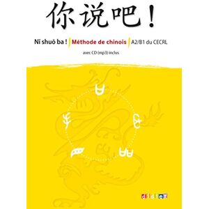 Pillet, Isabelle Ni shuo ba ! Chinois A2/B1 Livre CD - Publicité Pillet, Isabelle Ni shuo ba ! Chinois A2/B1 Livre CD - Publicité