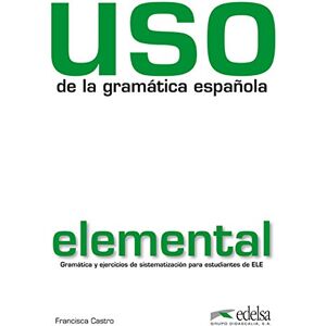 Castro Viudez, Francisca Uso de la gramatica elemental Livre - Publicité Castro Viudez, Francisca Uso de la gramatica elemental Livre - Publicité