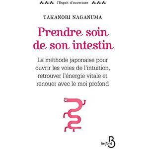 Naganuma, Takanori Prendre soin de son intestin: La méthode japonaise pour ouvrir les voies de l'intuition, retrouver l'énergie vitale et renouer avec le moi profond - Publicité Naganuma, Takanori Prendre soin de son intestin: La méthode japonaise pour ouvrir les voies de l'intuition, retrouver l'énergie vitale et renouer avec le moi profond - Publicité