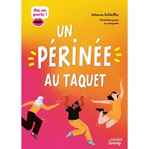 Schleiffer, Johanna Un périnée au taquet - Publicité Schleiffer, Johanna Un périnée au taquet - Publicité