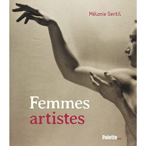 Gentil, Mélanie Femmes artistes - Publicité Gentil, Mélanie Femmes artistes - Publicité