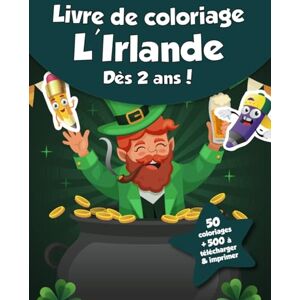 coloriages, CRB Livre de coloriage pour enfants L'Irlande (dès 2 ans): 50 coloriages + 500 à télécharger & imprimer ! - Publicité coloriages, CRB Livre de coloriage pour enfants L'Irlande (dès 2 ans): 50 coloriages + 500 à télécharger & imprimer ! - Publicité