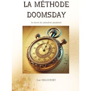 DELCOURT, Luc Jack La Méthode Doomsday: Le secret du calendrier perpétuel - Publicité DELCOURT, Luc Jack La Méthode Doomsday: Le secret du calendrier perpétuel - Publicité