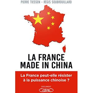 Tiessen, Pierre La France made in China - Publicité Tiessen, Pierre La France made in China - Publicité