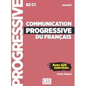 Miquel, Claire Communication progressive du français Niveau avancé (B2/C1) Livre + Livre-web + Audio téléchargeable - Publicité Miquel, Claire Communication progressive du français Niveau avancé (B2/C1) Livre + Livre-web + Audio téléchargeable - Publicité
