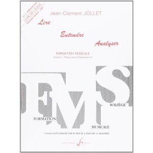 Jollet, Jean-Clément Lire Entendre Analyser Formation musicale Volume 3 : Préparatoire Livre de l'élève - Publicité Jollet, Jean-Clément Lire Entendre Analyser Formation musicale Volume 3 : Préparatoire Livre de l'élève - Publicité