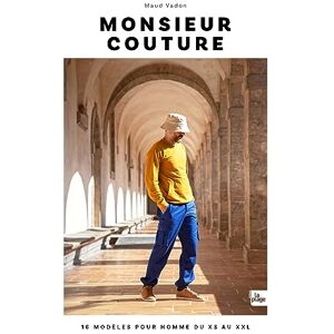 Vadon, Maud Monsieur Couture NED: 16 modèles pour homme du XS au XXL - Publicité Vadon, Maud Monsieur Couture NED: 16 modèles pour homme du XS au XXL - Publicité