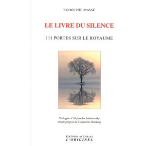 Masse, Rodolphe Le livre du silence: 111 portes sur le royaume - Publicité Masse, Rodolphe Le livre du silence: 111 portes sur le royaume - Publicité