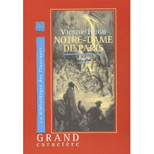 Hugo, Victor Notre dame de paris, tome 2 (livre en gros caractères) - Publicité Hugo, Victor Notre dame de paris, tome 2 (livre en gros caractères) - Publicité