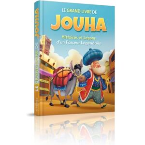Collectif Le Grand livre de Jouha : Histoires et Leçons d'un Farceur Légendaire - Publicité Collectif Le Grand livre de Jouha : Histoires et Leçons d'un Farceur Légendaire - Publicité