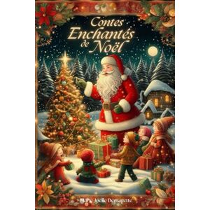 Demagette, Marie-Joëlle Contes Enchantés de Noël : Découvre les traditions de Noël autour du monde: Histoires de Noël pour enfant, Contes de Noël, calendrier de l'avent pour ... de noël, contes de l'avent en histoires, - Publicité Demagette, Marie-Joëlle Contes Enchantés de Noël : Découvre les traditions de Noël autour du monde: Histoires de Noël pour enfant, Contes de Noël, calendrier de l'avent pour ... de noël, contes de l'avent en histoires, - Publicité