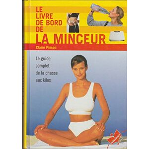 Pinson, Claire Le livre de bord de la minceur - Publicité Pinson, Claire Le livre de bord de la minceur - Publicité