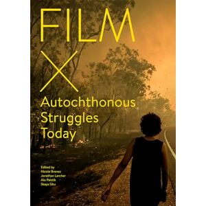 Film X Autochthonous Struggles Today - Publicité Film X Autochthonous Struggles Today - Publicité