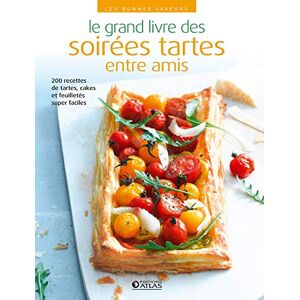 Collectif Le grand livre des soirées tartes entre amis - Publicité Collectif Le grand livre des soirées tartes entre amis - Publicité