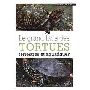 Millefanti, Massimo Le grand livre des tortues terrestres et aquatiques - Publicité Millefanti, Massimo Le grand livre des tortues terrestres et aquatiques - Publicité