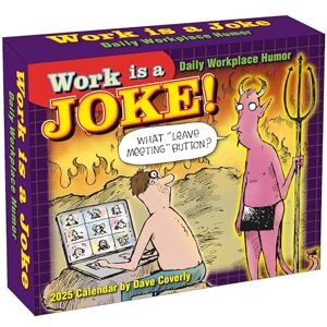 SELLERS PUBLISHING, INC. Work is a Joke Calendrier de bureau quotidien 2025 avec boîte : Humour quotidien par Dave Coverly - Publicité SELLERS PUBLISHING, INC. Work is a Joke Calendrier de bureau quotidien 2025 avec boîte : Humour quotidien par Dave Coverly - Publicité