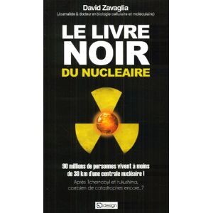 Zavaglia, David Le livre noir du nucléaire - Publicité Zavaglia, David Le livre noir du nucléaire - Publicité