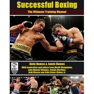 Dumas, Andy Successful Boxing: The Ultimate Training Manual - Publicité Dumas, Andy Successful Boxing: The Ultimate Training Manual - Publicité