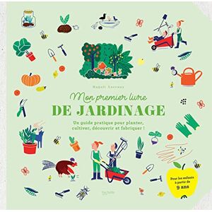 Ancenay, Magali Mon premier livre de jardinage: Un guide pratique pour planter, cultiver, découvrir et fabriquer ! - Publicité Ancenay, Magali Mon premier livre de jardinage: Un guide pratique pour planter, cultiver, découvrir et fabriquer ! - Publicité