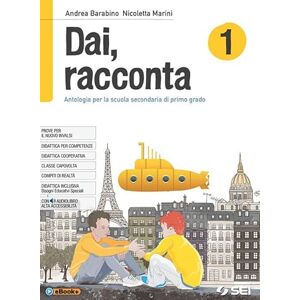 Barabino, Andrea Dai, racconta. Per la Scuola media. Con ebook. Con espansione online (Vol. 1) - Publicité Barabino, Andrea Dai, racconta. Per la Scuola media. Con ebook. Con espansione online (Vol. 1) - Publicité