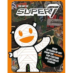 The Art of Super7 - Publicité The Art of Super7 - Publicité