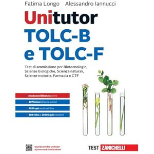 Longo, Fatima Unitutor TOLC-B e TOLC-F. Test di ammissione per Scienze biologiche, Biotecnologie, Scienze naturali, Farmacia e CTF. Con ebook - Publicité Longo, Fatima Unitutor TOLC-B e TOLC-F. Test di ammissione per Scienze biologiche, Biotecnologie, Scienze naturali, Farmacia e CTF. Con ebook - Publicité