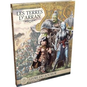 Terres d'Arran : Livre du Joueur Version Française - Publicité Terres d'Arran : Livre du Joueur Version Française - Publicité