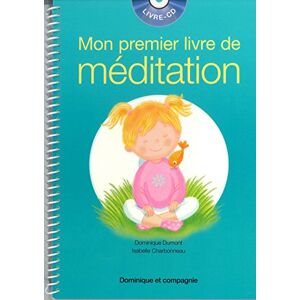 Dumont, Dominique Mon premier livre de méditation (CD audio) - Publicité Dumont, Dominique Mon premier livre de méditation (CD audio) - Publicité