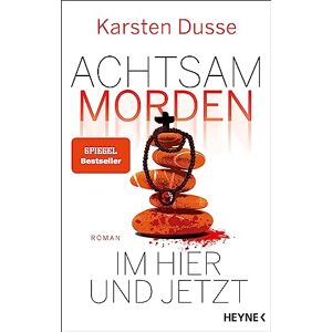 Dusse, Karsten Achtsam morden im Hier und Jetzt - Publicité Dusse, Karsten Achtsam morden im Hier und Jetzt - Publicité