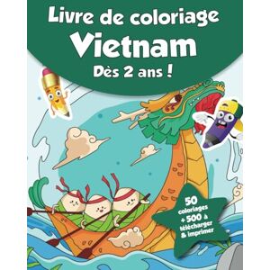 coloriages, CRB Livre de coloriage pour enfants Le Vietnam (dès 2 ans): 50 coloriages + 500 à télécharger & imprimer ! - Publicité coloriages, CRB Livre de coloriage pour enfants Le Vietnam (dès 2 ans): 50 coloriages + 500 à télécharger & imprimer ! - Publicité