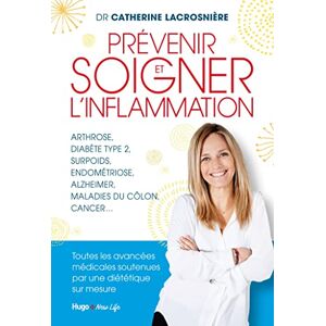 Lacrosnière, Docteur Catherine Prévenir et soigner l'inflammation - Publicité Lacrosnière, Docteur Catherine Prévenir et soigner l'inflammation - Publicité