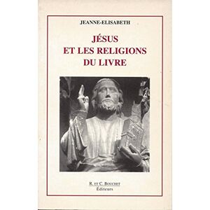 Elisabeth Jésus et les religions du livre - Publicité Elisabeth Jésus et les religions du livre - Publicité