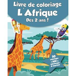 coloriages, CRB Livre de coloriage pour enfants L'Afrique (dès 2 ans): 50 coloriages + 500 à télécharger & imprimer ! - Publicité coloriages, CRB Livre de coloriage pour enfants L'Afrique (dès 2 ans): 50 coloriages + 500 à télécharger & imprimer ! - Publicité