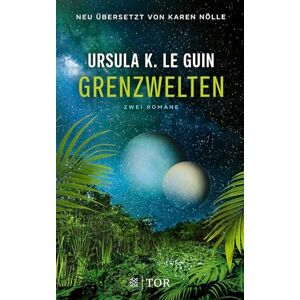 Le Guin, Ursula K. Grenzwelten: Zwei Romane - Publicité Le Guin, Ursula K. Grenzwelten: Zwei Romane - Publicité