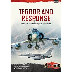 Badri-Maharaj, Sanjay Terror and Response: The India-Pakistan Proxy War 2008-2019 - Publicité Badri-Maharaj, Sanjay Terror and Response: The India-Pakistan Proxy War 2008-2019 - Publicité