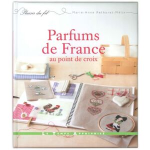 Rethoret-melin, Marie-anne PARFUMS DE FRANCE AU POINT DE CROIX - Publicité Rethoret-melin, Marie-anne PARFUMS DE FRANCE AU POINT DE CROIX - Publicité