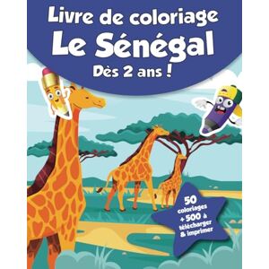 coloriages, CRB Livre de coloriage pour enfants Le Sénégal (dès 2 ans): 50 coloriages + 500 à télécharger & imprimer ! - Publicité coloriages, CRB Livre de coloriage pour enfants Le Sénégal (dès 2 ans): 50 coloriages + 500 à télécharger & imprimer ! - Publicité