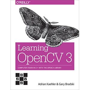 Kaehler, A Learning OpenCV 3: Computer Vision in C++ with the OpenCV Library - Publicité Kaehler, A Learning OpenCV 3: Computer Vision in C++ with the OpenCV Library - Publicité
