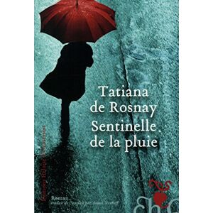 Rosnay, Tatiana de Sentinelle de la pluie - Publicité Rosnay, Tatiana de Sentinelle de la pluie - Publicité