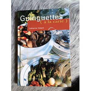 Vialard, catherine Guinguettes à la carte - Publicité Vialard, catherine Guinguettes à la carte - Publicité